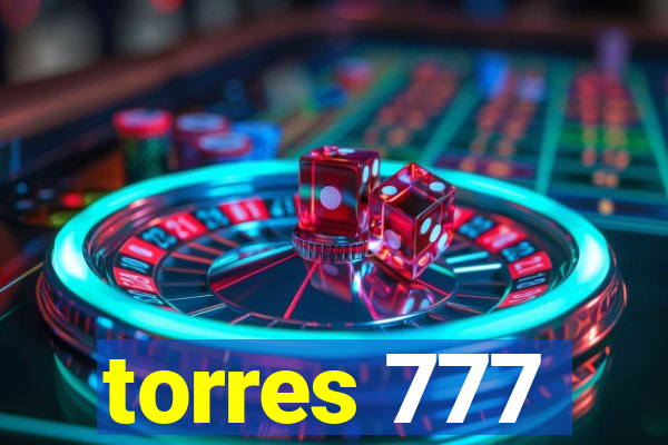 torres 777